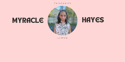 Myracle Hayes, LLMSW